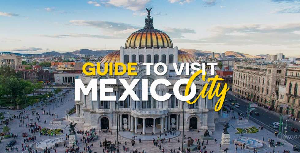 The Mexico City travel tips Hidden Guide to the Best Way?